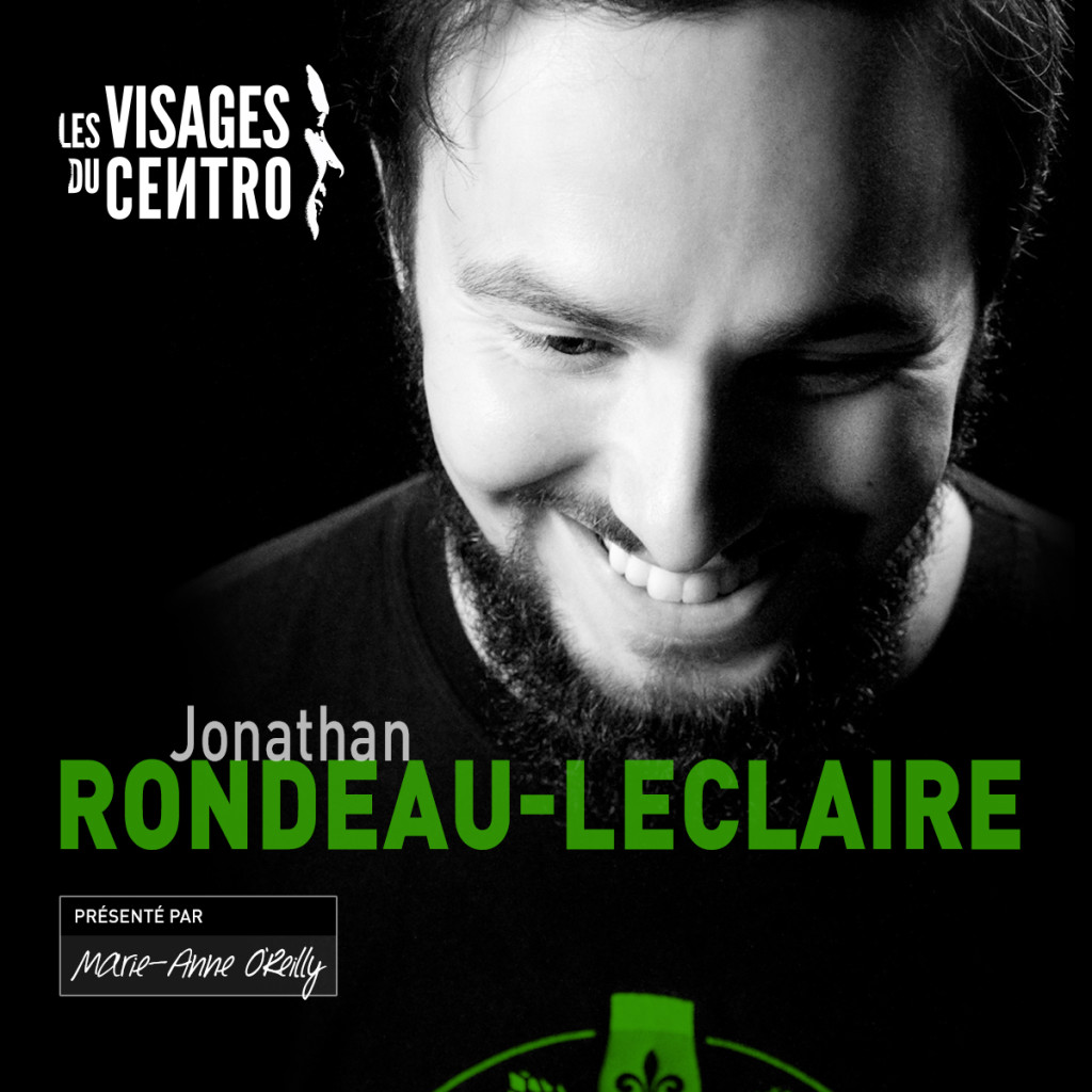LeCentro_VisagesDuCentro-JonathanRondeau-Leclaire_PostFB_20150916