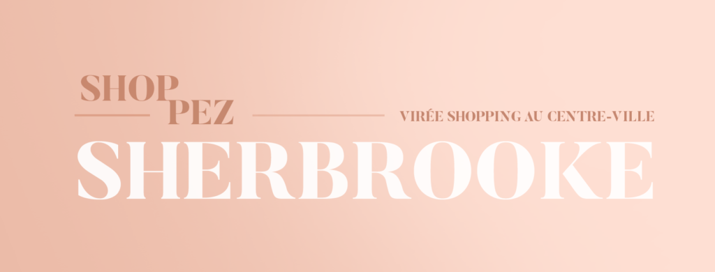 Shoppez Sherbrooke