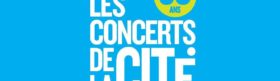 Concerts de la Cité