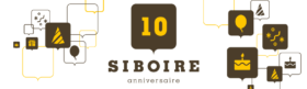 10e anniversaire du Siboire !